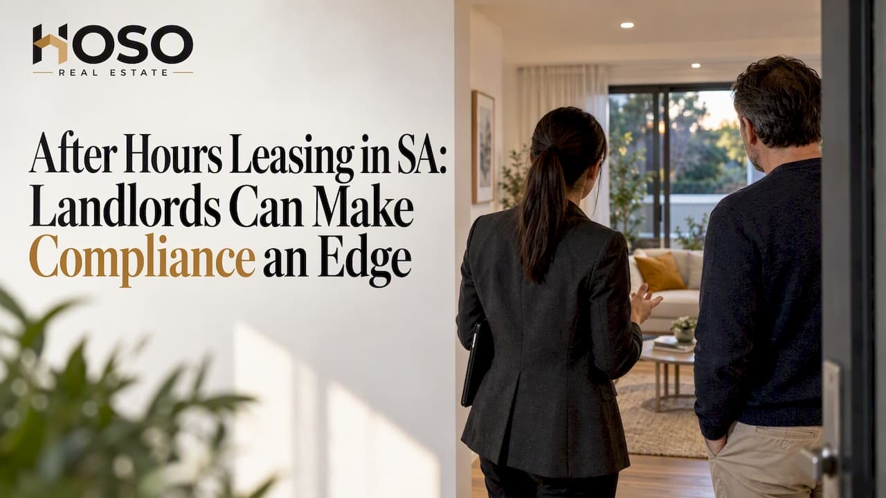 After Hours Leasing in SA: Landlords Can Make Compliance an Edge