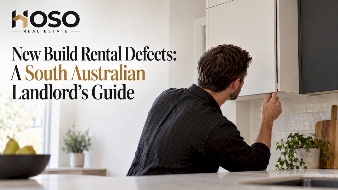 New Build Rental Defects: A South Australian Landlord's Guide